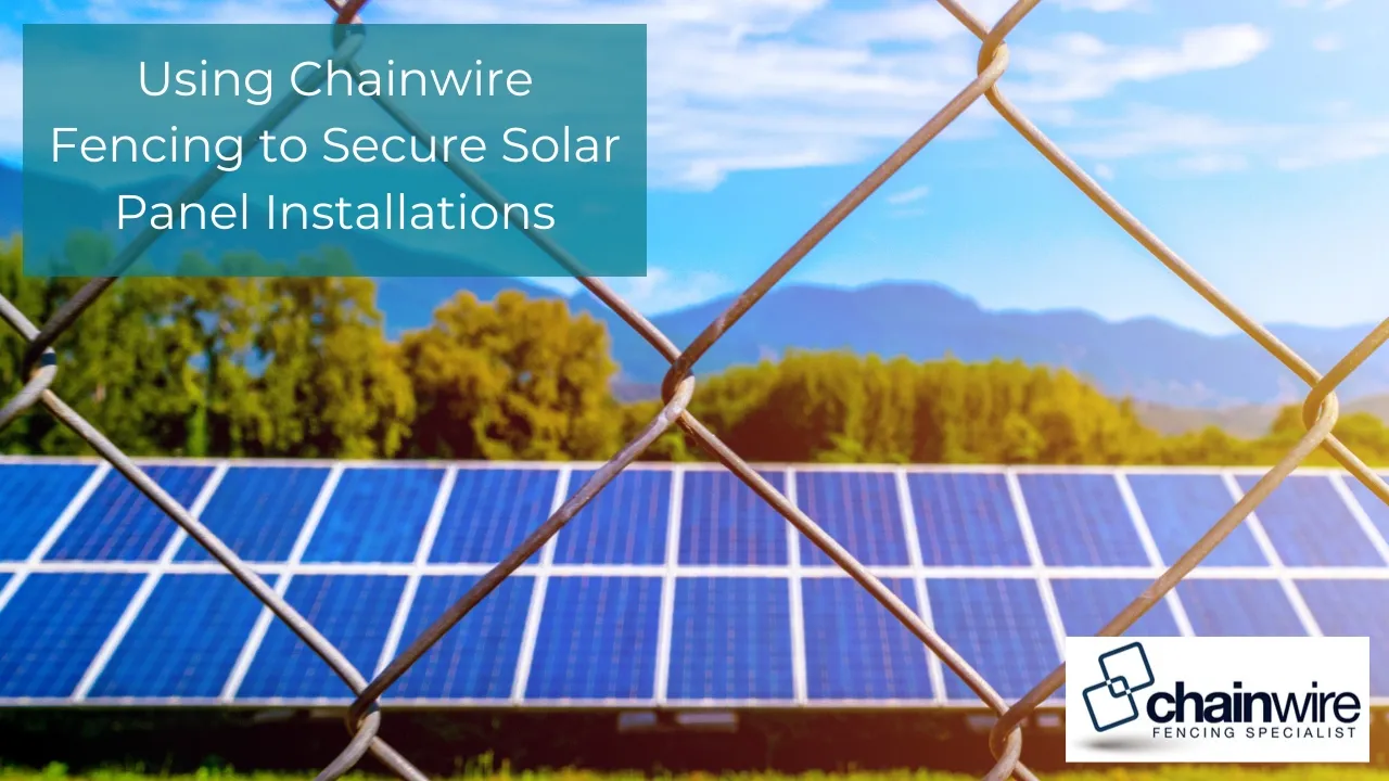Chainwire perimeter fencing securing a ground-mounted solar array