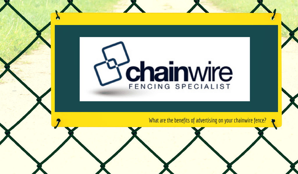 Amazing benefits of advertising on your chainwire fence - chainwire fence Amazing benefits of advertising on your chainwire fence - chainwire fence